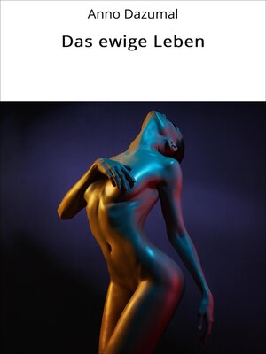 cover image of Das ewige Leben